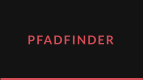 PFADFINDER